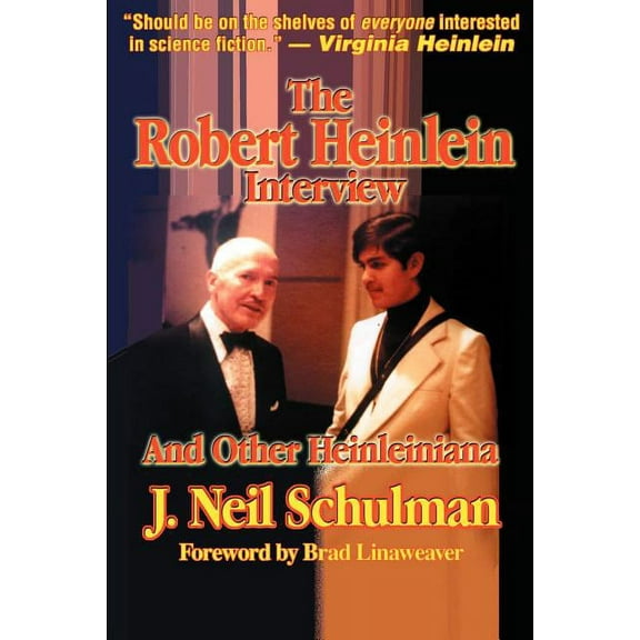 The Robert Heinlein Interview and Other Heinleiniana (Paperback)