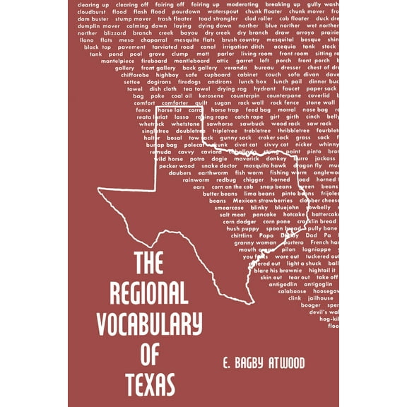 Pre-Owned The Regional Vocabulary of Texas (Paperback) 0292770081 9780292770089