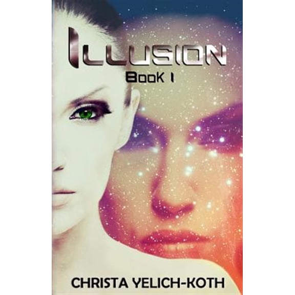 Pre-Owned Illusion: An Eomix Galaxy Novel (Paperback)