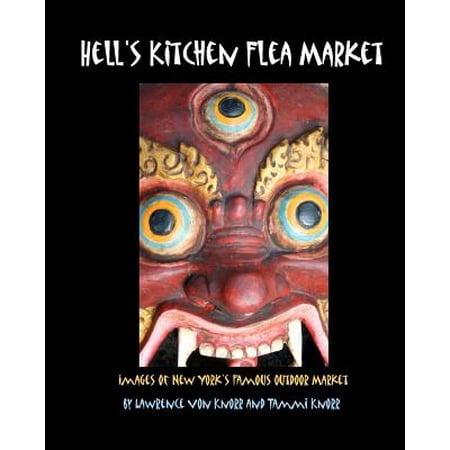 Hell's Kitchen Flea Market : Images of New York's Famous Outdoor (Best Flea Markets In New York)