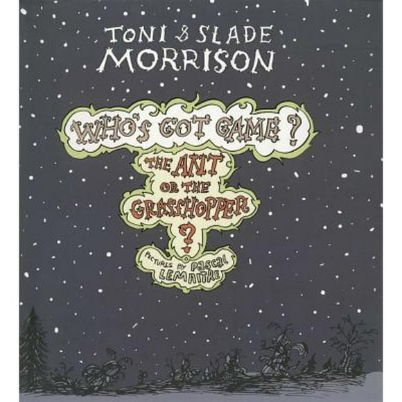 Pre-Owned Ant or the Grasshopper? (Paperback 9781476792699) by Toni Morrison, Slade Morrison