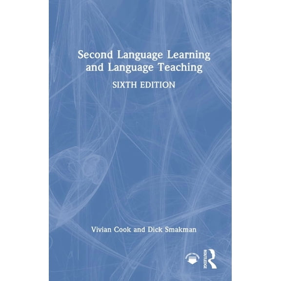 Second Language Learning and Language Teaching, (Hardcover)