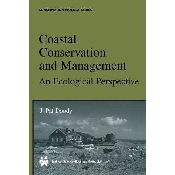 Conservation Biology Coastal Conservation and Management: An Ecological Perspective, Book 13, (Paperback)