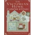 thumbnail image 1 of Pre-Owned The Victorian Home in Cross Stitch (Hardcover) 0715304305 9780715304303, 1 of 1
