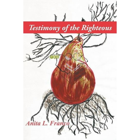 Testimony of the Righteous
