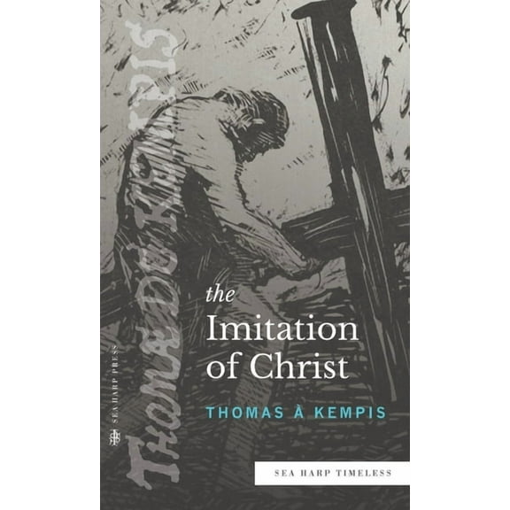 The Imitation of Christ (Sea Harp Timeless series), (Hardcover)