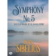 Dover Orchestral Music Scores: Symphony No. 5 in E-Flat Major, Op. 82, in Full Score (Paperback)