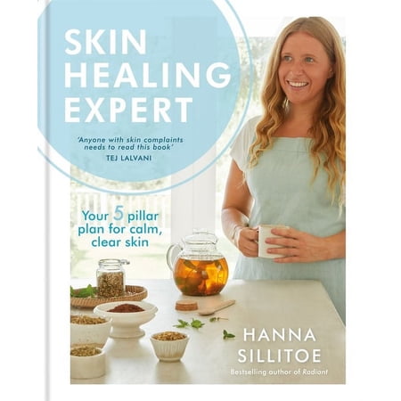 Skin Healing Expert : Your 5 pillar plan for calm, clear skin (Hardcover)