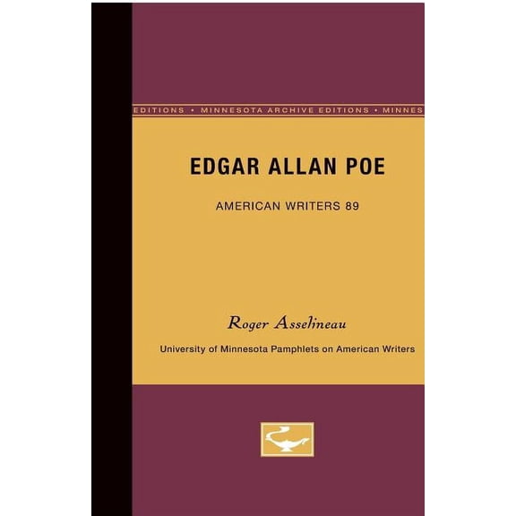 University of Minnesota Pamphlets on Ame Edgar Allan Poe - American Writers 89: University of Minnesota Pamphlets on American Writers, (Paperback)