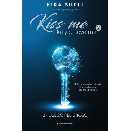 Un Juego Peligroso / A Dangerous Game (Paperback) by Kira Shell