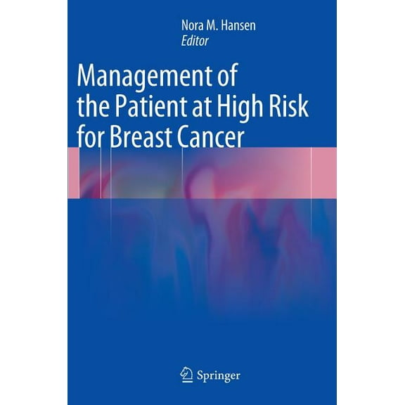 Management of the Patient at High Risk for Breast Cancer, (Hardcover)