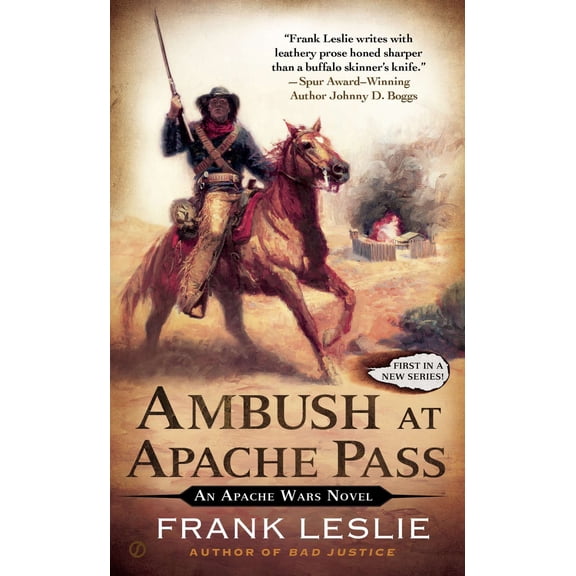 Ambush at Apache Pass : An Apache Wars Novel