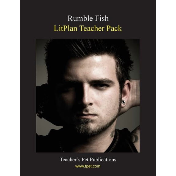 Litplan Teacher Pack: Rumble Fish, (Paperback)