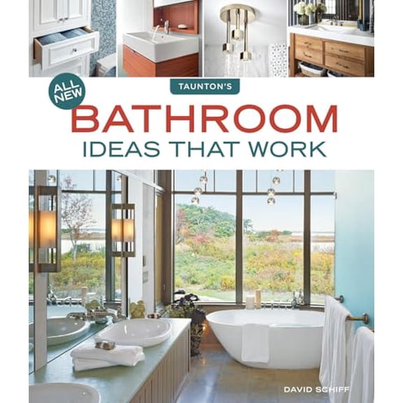 Pre-Owned All New Bathroom Ideas That Work (Paperback) 1631868780 9781631868788
