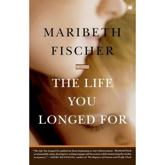 The Life You Longed For : A Novel (Paperback)
