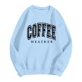 thumbnail image 4 of UJNDER Women's Sweatshirt COFFEE WEATHER Letter Print Round Neck Pullover Long Sleeve Casual Fall Sky Blue M, 4 of 4