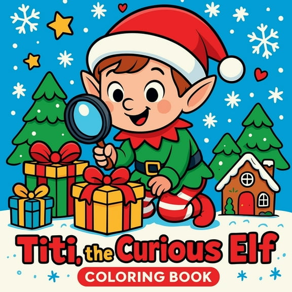 Titi the Curious Elf - Coloring Book, (Paperback)