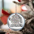 thumbnail image 6 of LSLJS Christmas Tree Hanging Ornaments, Christmas Decorations 3.15" Acrylic Flat 3D Effect Everything Is Fine Pendants Personalized Circular Xmas Holiday Baubles Christmas Gifts for Party Friends, 6 of 6
