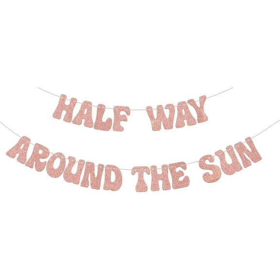 Half Way Around The Sun Banner, 6 Months Birthday Decorations, Space Theme Baby Shower Party Decoration, 1/2 Birthday Party Supplies Rose Gold