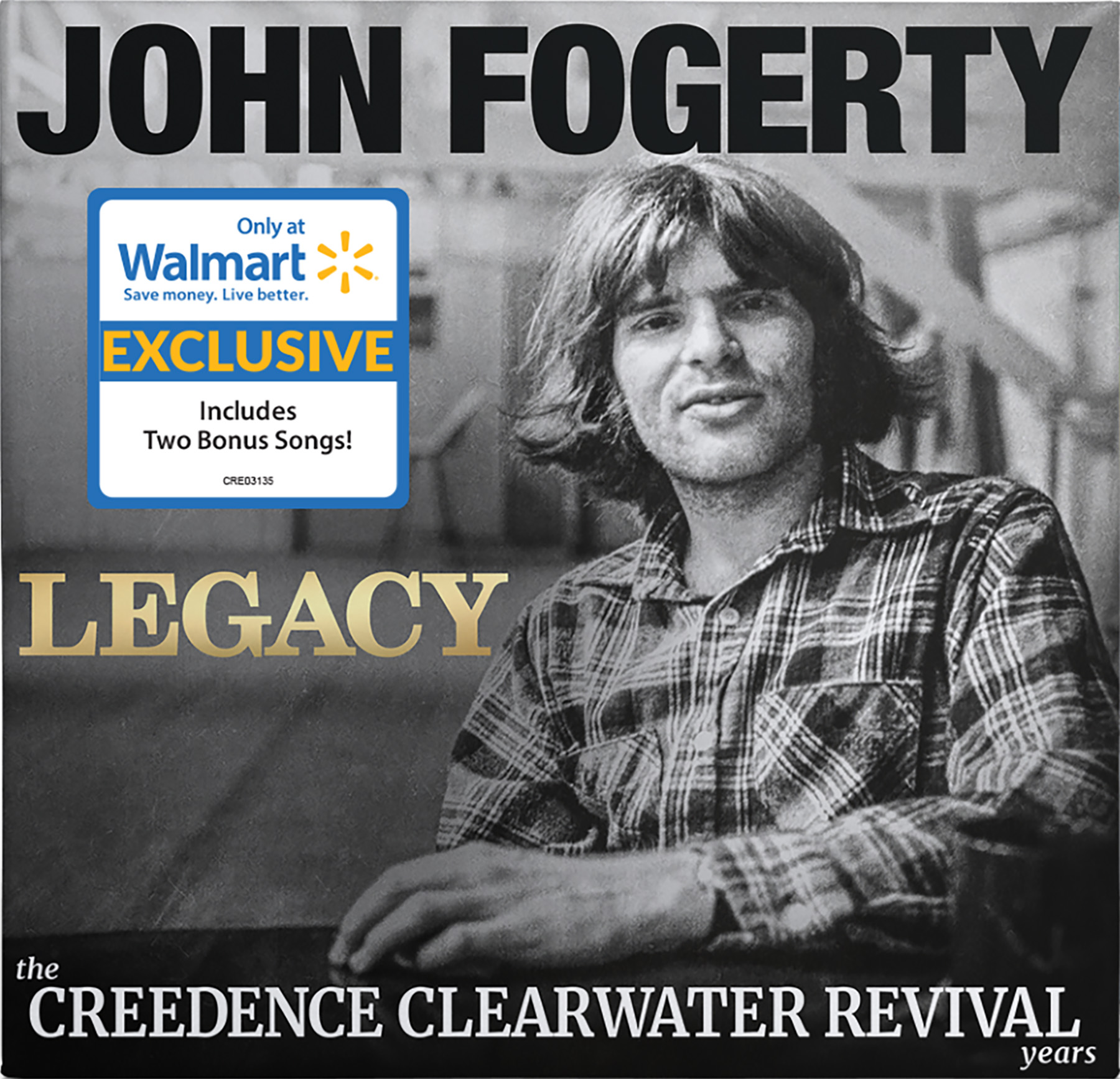John Fogerty - Legacy: The Creedence Clearwater Revival Years (Walmart Exclusive) - CD