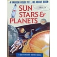 thumbnail image 1 of Pre-Owned SUN, STARS AND PLANETS (Tell Me About), 9780679808626, 0679808620, Hardcover,, 1 of 1