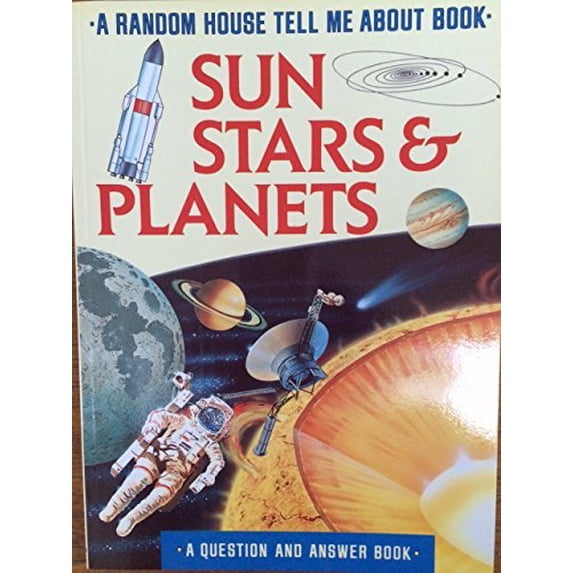 Pre-Owned SUN, STARS AND PLANETS (Tell Me About), 9780679808626, 0679808620, Hardcover,