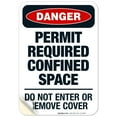thumbnail image 1 of Permit Required Confined Space Do Not Enter Or Remove Cover Sign, OSHA Danger Sign, 10x7 Vinyl Sticker, 1 of 1