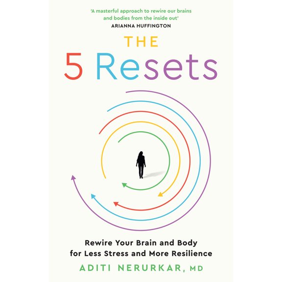 Pre-Owned Thorsons The 5 Resets Rewire Your Brain and Body for Less Stress and More Resilience. (Paperback) 000866949X 9780008669492
