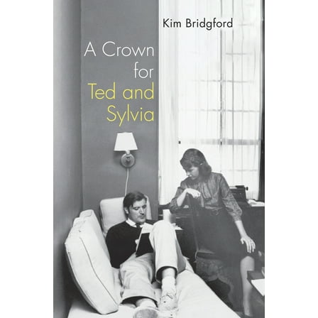 A Crown for Ted and Sylvia, (Hardcover)