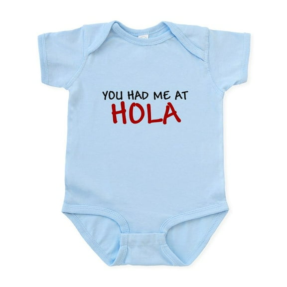 CafePress - You Had Me At Hello In Spanish Hola Shirt Tee Shir - Baby Light Bodysuit, Size Newborn - 24 Months