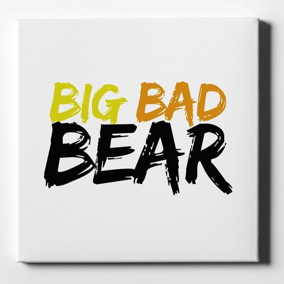 Big Bad Bear - 10" x 10" - Decorative Canvas Wall Art - White Edge - 5/8" Gallery Wrapped