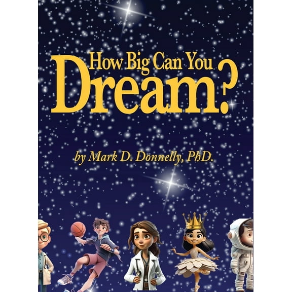 How big can you dream?, (Hardcover)