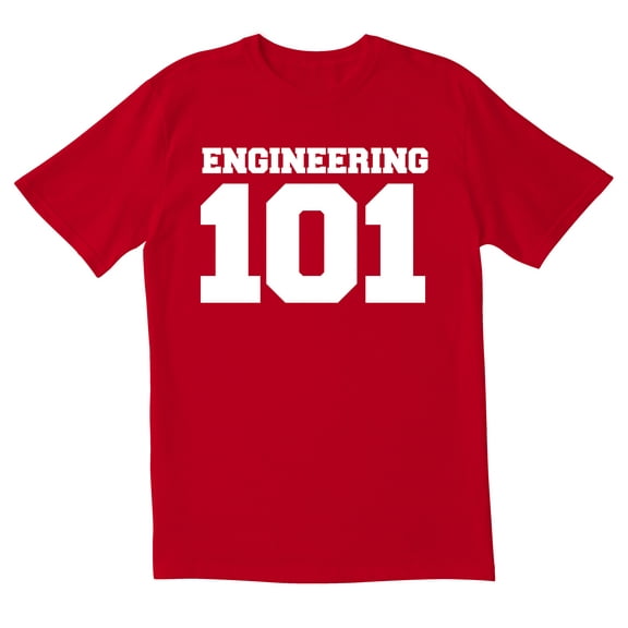 TotallyTorn Engineering 101 Novelty Sarcastic Funny Mens Graphic T Shirts