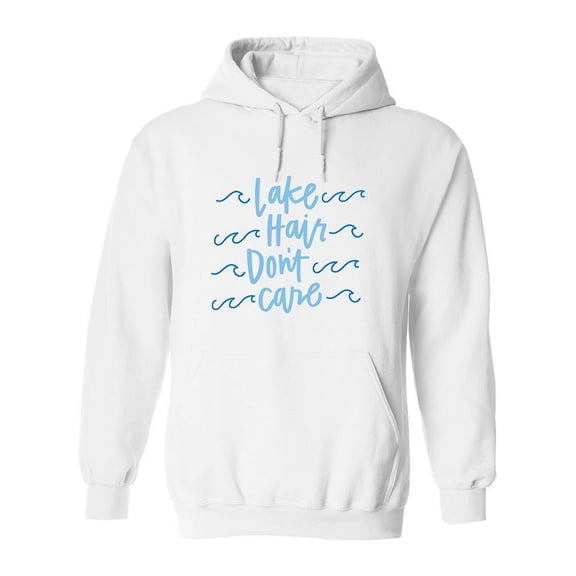Lake Hair, Don't Care Hoodie Women -Image by Shutterstock, Female Small