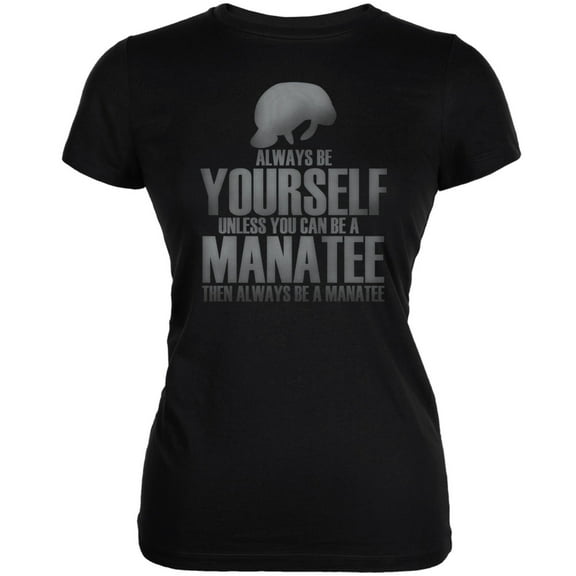 Always Be Yourself Manatee Black Juniors Soft T-Shirt - 2X-Large