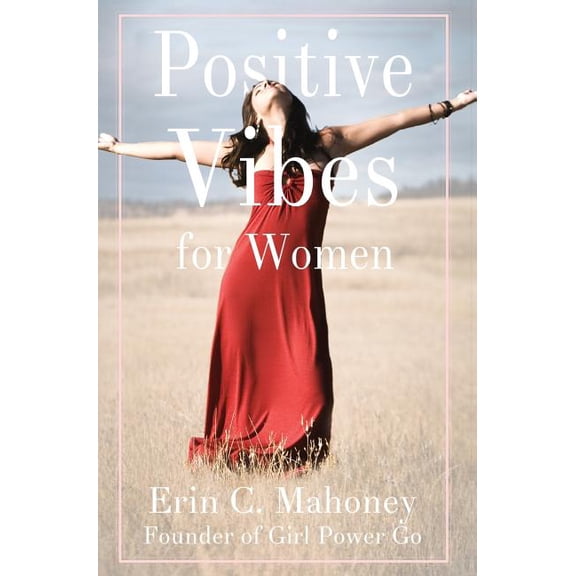 Positive Vibes for Women, (Hardcover)