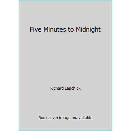 Five Minutes to Midnight [Paperback - Used]