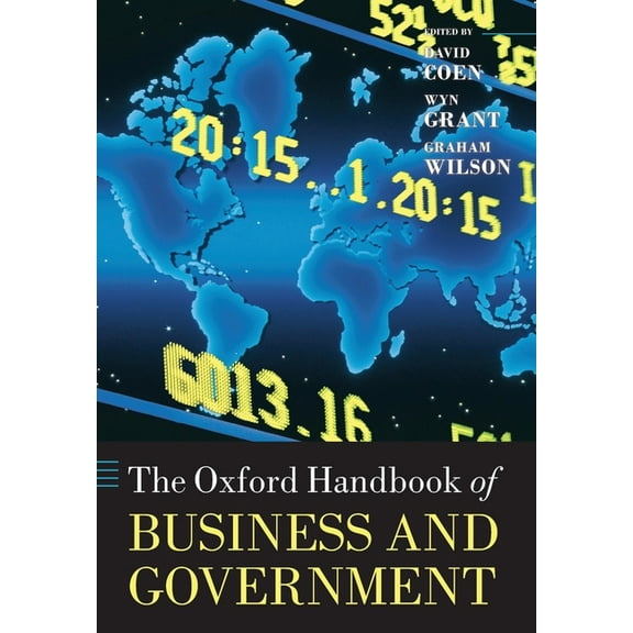 Oxford Handbooks Oxford Handbook of Business and Government, (Paperback)