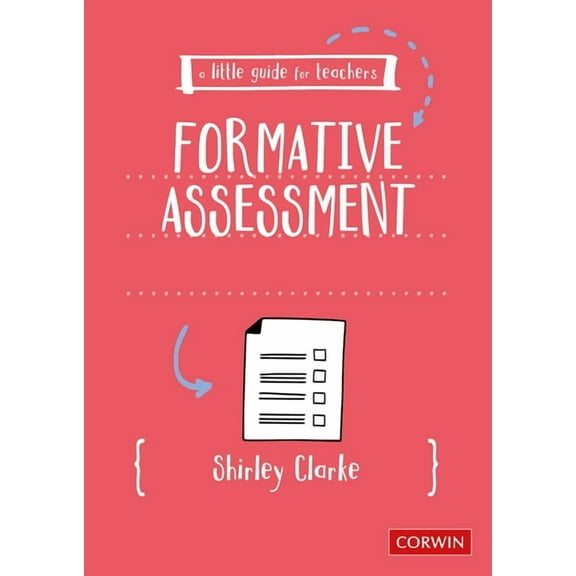 A Little Guide for Teachers A Little Guide for Teachers: Formative Assessment, (Paperback)