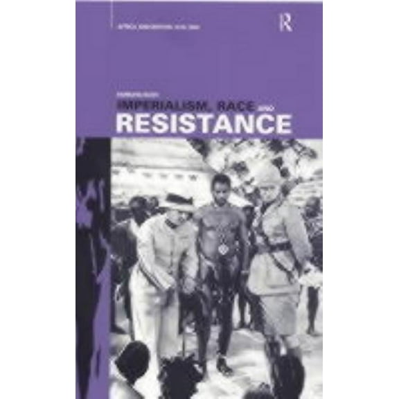 Imperialism, Race and Resistance: Africa and Britain, 1919-1945, (Paperback)