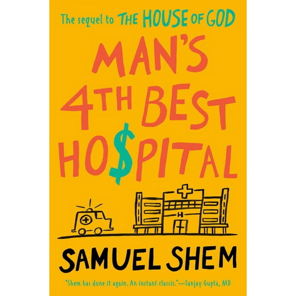 Man's 4th Best Hospital, (Paperback)