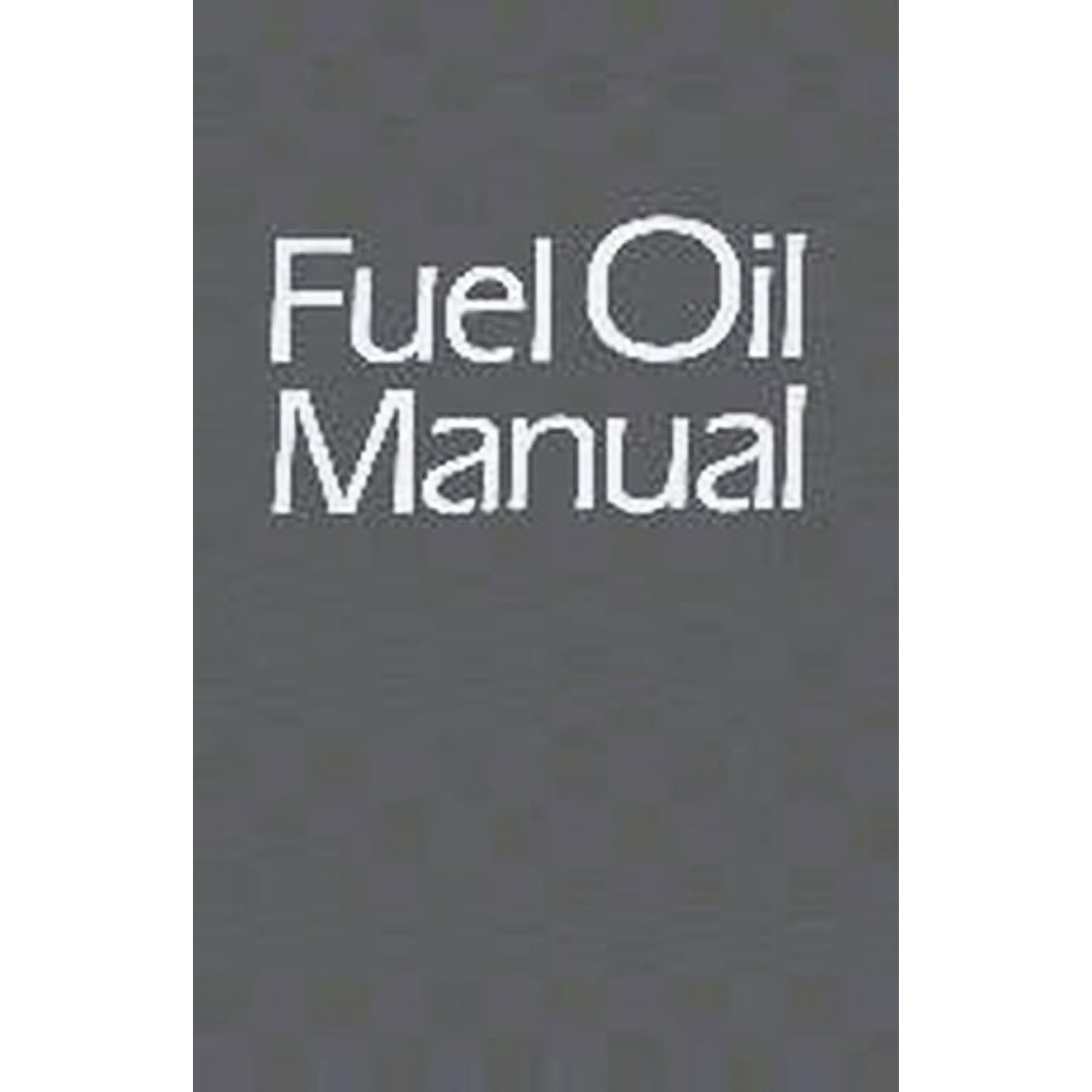 Fuel Oil Manual (Paperback)