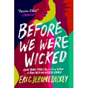 Before We Were Wicked (Paperback)