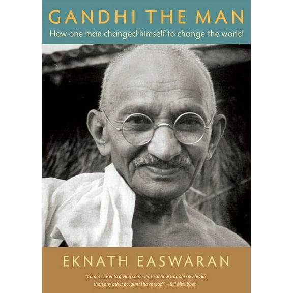 Gandhi the Man: How One Man Changed Himself to Change the World, (Paperback)
