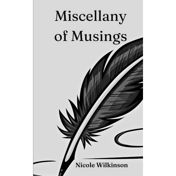Miscellany of Musings, (Paperback)