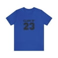 thumbnail image 6 of Graduation Gift, Class of 2023, Senior Graduation T-Shirt, Class of 2023 College T-Shirt, Unisex Jersey Short Sleeve Tee, 6 of 11