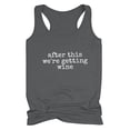 thumbnail image 1 of Rebajas de Honeeladyy: Después de esto, ¡tenemos camisetas sin mangas para mujer! Camisetas casuales de verano sin mangas con estampado de letras divertidas para beber., 1 of 6