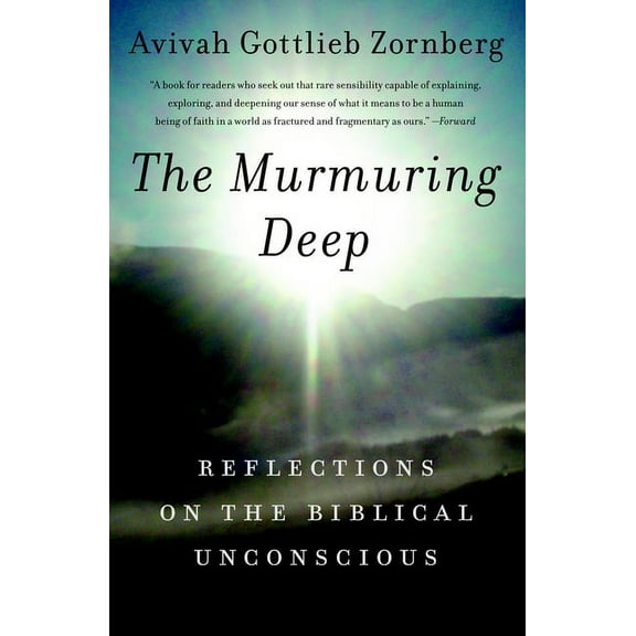 The Murmuring Deep: Reflections on the Biblical Unconscious, (Paperback)