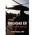 thumbnail image 1 of Pre-Owned BAGHDAD ER: Fifteen Minutes (Paperback) 057806992X 9780578069920, 1 of 1