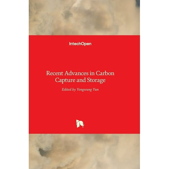 Recent Advances in Carbon Capture and Storage (Hardcover)